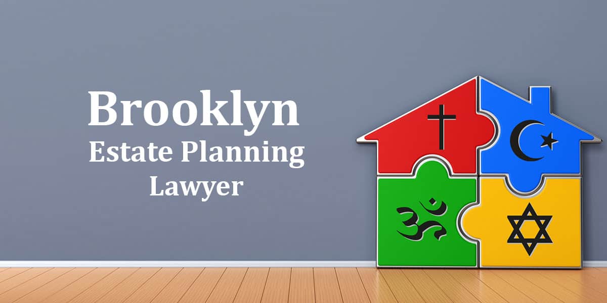 Brooklyn Estate Planning Lawyer Empathy
